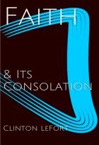 Faith & Its Consolation