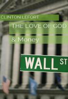 The Love of God & Money