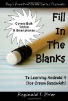 FILL IN THE BLANKS TO LEARNING ANDROID 4