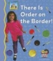 There is Order On the Border