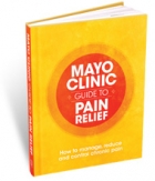 MAYO CLINIC GUIDE TO PAIN RELIEF