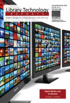 Digital Media Labs in Libraries (LTR 50:6)