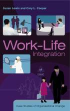 Work-Life Integration - Case Studies ofOrganisational Change