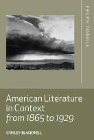 American Literature in Context from 1865 to 1929