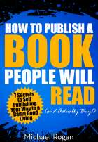 How to Publish a Book That Doesn't Suck (and Will Actually Sell)